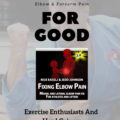 Fixing Elbow Pain Solution Review - Does It Really Work?